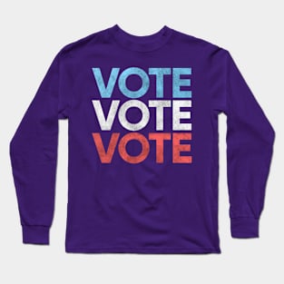 vote vote vote Long Sleeve T-Shirt